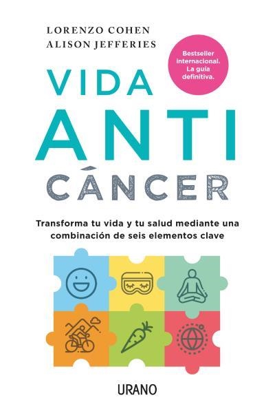 VIDA ANTICÁNCER | 9788416720569 | COHEN, LORENZO; JEFFERIES, ALISON | Llibreria Drac - Llibreria d'Olot | Comprar llibres en català i castellà online