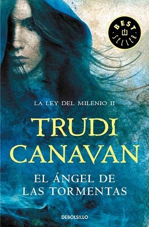 ÁNGEL DE LAS TORMENTAS, EL (LA LEY DEL MILENIO 2) | 9788466346948 | CANAVAN, TRUDI | Llibreria Drac - Llibreria d'Olot | Comprar llibres en català i castellà online