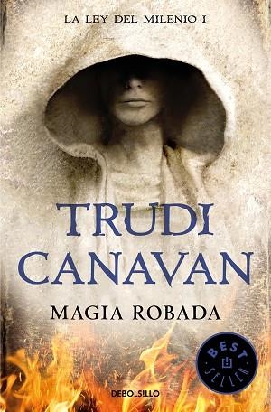 MAGIA ROBADA (LA LEY DEL MILENIO 1) | 9788466346931 | CANAVAN, TRUDI | Llibreria Drac - Llibreria d'Olot | Comprar llibres en català i castellà online