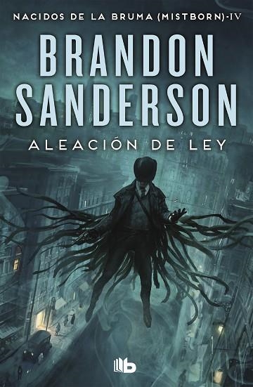 ALEACIÓN DE LEY (NACIDOS DE LA BRUMA [MISTBORN] 4) | 9788413140230 | SANDERSON, BRANDON | Llibreria Drac - Llibreria d'Olot | Comprar llibres en català i castellà online