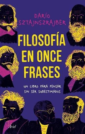 FILOSOFÍA EN ONCE FRASES | 9788434429949 | SZTAJNSZRAJBER, DARÍO | Llibreria Drac - Llibreria d'Olot | Comprar llibres en català i castellà online