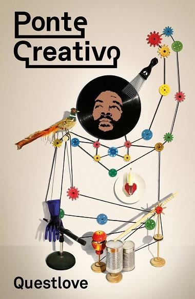 PONTE CREATIVO | 9788499987354 | QUESTLOVE | Llibreria Drac - Librería de Olot | Comprar libros en catalán y castellano online