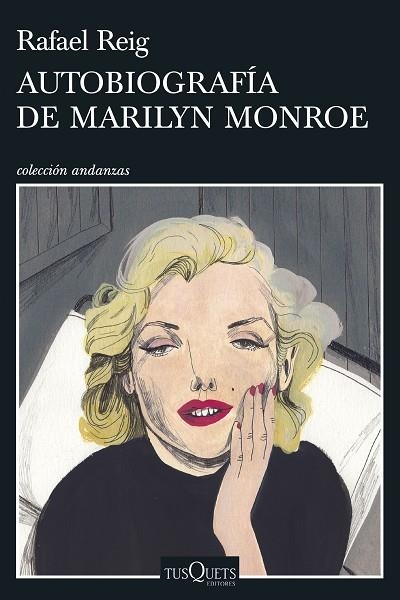 AUTOBIOGRAFÍA DE MARILYN MONROE | 9788490666739 | REIG, RAFAEL | Llibreria Drac - Llibreria d'Olot | Comprar llibres en català i castellà online