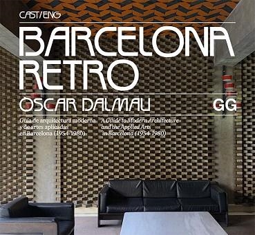 BARCELONA RETRO (CAST-ANG) | 9788425230967 | DALMAU, ÒSCAR | Llibreria Drac - Librería de Olot | Comprar libros en catalán y castellano online