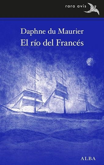 RÍO DEL FRANCÉS, EL | 9788490655597 | DU MAURIER, DAPHNE | Llibreria Drac - Llibreria d'Olot | Comprar llibres en català i castellà online