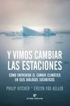 Y VIMOS CAMBIAR LAS ESTACIONES | 9788417800079 | KITCHER, PHILIP;  KELLER, EVELYN F. | Llibreria Drac - Llibreria d'Olot | Comprar llibres en català i castellà online