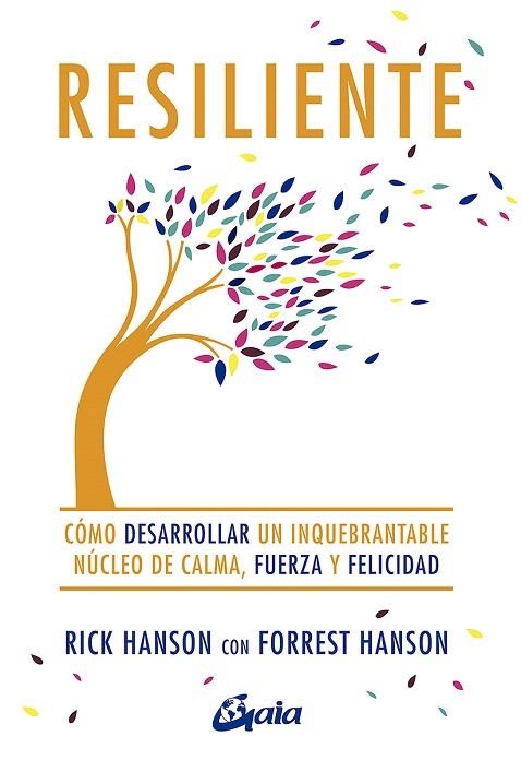 RESILIENTE | 9788484458098 | HANSON, RICK; HANSON, FORREST | Llibreria Drac - Librería de Olot | Comprar libros en catalán y castellano online