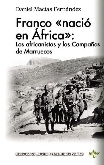 FRANCO NACIÓ EN ÁFRICA: LOS AFRICANISTAS Y LAS CAMPAÑAS DE MARRUECOS | 9788430976355 | MACÍAS, DANIEL | Llibreria Drac - Llibreria d'Olot | Comprar llibres en català i castellà online