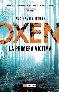 OXEN. LA PRIMERA VÍCTIMA | 9788417128333 | JENSEN, JENS HENRIK | Llibreria Drac - Llibreria d'Olot | Comprar llibres en català i castellà online