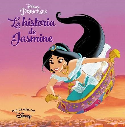 HISTORIA DE JASMINE, LA (MIS CLÁSICOS DISNEY) | 9788417630232 | DISNEY, | Llibreria Drac - Llibreria d'Olot | Comprar llibres en català i castellà online