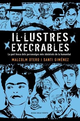 IL·LUSTRES EXECRABLES | 9788416930722 | GIMÉNEZ, SANTI; OTERO, MALCOLM | Llibreria Drac - Llibreria d'Olot | Comprar llibres en català i castellà online