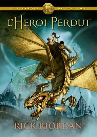 HEROI PERDUT, L' (HEROIS DE L'OLIMP 1) | 9788424664541 | RIORDAN, RICK | Llibreria Drac - Llibreria d'Olot | Comprar llibres en català i castellà online