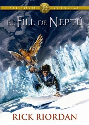 FILL DE NEPTÚ, EL (HEROIS DE L'OLIMP 2) | 9788424664558 | RIORDAN, RICK | Llibreria Drac - Llibreria d'Olot | Comprar llibres en català i castellà online