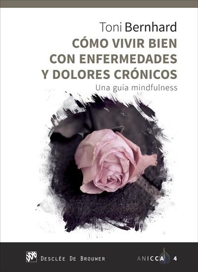 COMO VIVIR BIEN CON ENFERMEDADES Y DOLORES CRÓNICOS | 9788433029379 | BERNHARD, TONI | Llibreria Drac - Llibreria d'Olot | Comprar llibres en català i castellà online