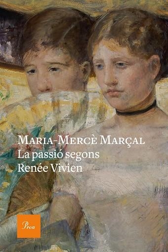 PASSIÓ SEGONS RENÉE VIVIEN, LA | 9788475887647 | MARÇAL, MARIA-MERCÈ | Llibreria Drac - Llibreria d'Olot | Comprar llibres en català i castellà online