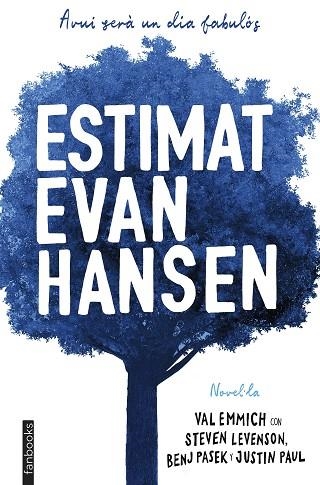 ESTIMAT EVAN HANSEN | 9788417515362 | EMMICH, VAL | Llibreria Drac - Llibreria d'Olot | Comprar llibres en català i castellà online