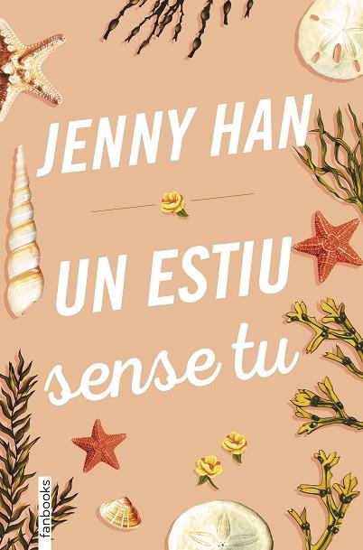 ESTIU SENSE TU, UN (TRILOGIA DE L'ESTIU 2) | 9788417515379 | HAN, JENNY | Llibreria Drac - Llibreria d'Olot | Comprar llibres en català i castellà online