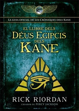 LLIBRE DELS DÉUS EGIPCIS DELS KANE, EL | 9788424664428 | RIORDAN, RICK | Llibreria Drac - Llibreria d'Olot | Comprar llibres en català i castellà online