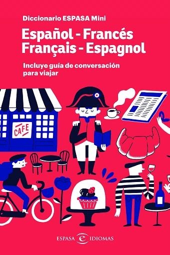 DICCIONARIO ESPASA MINI. ESPAÑOL - FRANCÉS. FRANÇAIS - ESPAGNOL | 9788467054583 | AA.DD. | Llibreria Drac - Llibreria d'Olot | Comprar llibres en català i castellà online