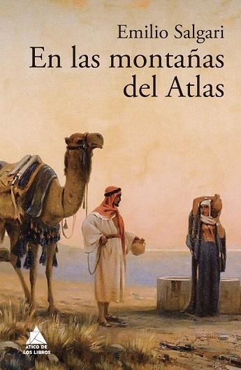 EN LAS MONTAÑAS DEL ATLAS | 9788416222971 | SALGARI, EMILIO | Llibreria Drac - Librería de Olot | Comprar libros en catalán y castellano online