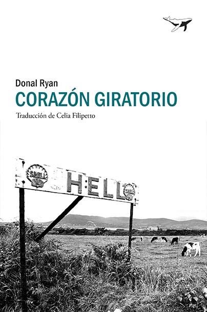 CORAZÓN GIRATORIO | 9788494850134 | RYAN, DONAL | Llibreria Drac - Llibreria d'Olot | Comprar llibres en català i castellà online