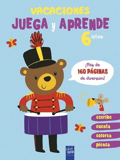 VACACIONES. JUEGA Y APRENDE. 6 AÑOS | 9788408206088 | YOYO | Llibreria Drac - Librería de Olot | Comprar libros en catalán y castellano online