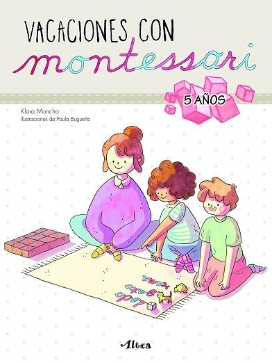 VACACIONES CON MONTESSORI - 5 AÑOS | 9788448853044 | MONCHO, KLARA; BUGUEÑO, PAULA | Llibreria Drac - Llibreria d'Olot | Comprar llibres en català i castellà online