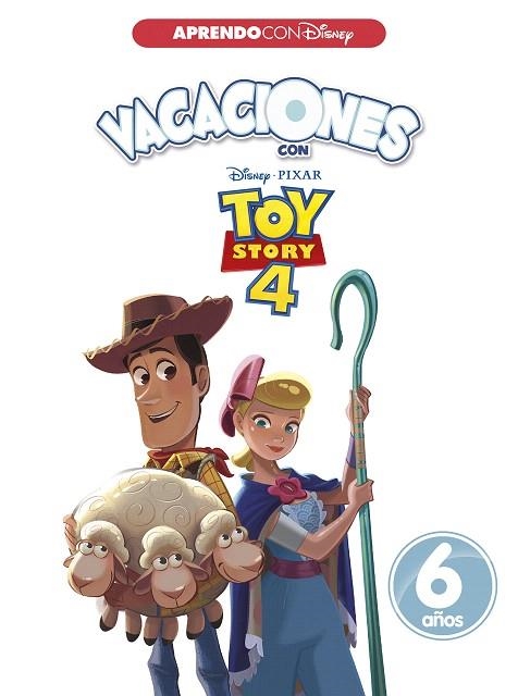 VACACIONES TOY STORY 4. 6 AÑOS (APRENDO CON DISNEY) | 9788417630089 | DISNEY, | Llibreria Drac - Llibreria d'Olot | Comprar llibres en català i castellà online