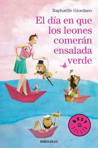 DÍA EN QUE LOS LEONES COMERÁN ENSALADA VERDE, EL | 9788466347167 | GIORDANO, RAPHÄELLE | Llibreria Drac - Llibreria d'Olot | Comprar llibres en català i castellà online