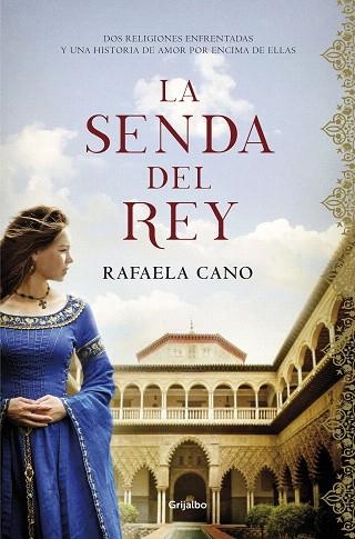 SENDA DEL REY, LA | 9788425357671 | CANO, RAFAELA | Llibreria Drac - Llibreria d'Olot | Comprar llibres en català i castellà online