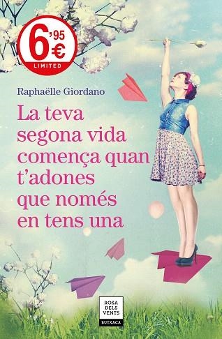 TEVA SEGONA VIDA COMENÇA QUAN T'ADONES QUE NOMÉS EN TENS UNA, LA | 9788417444631 | GIORDANO, RAPHÄELLE | Llibreria Drac - Llibreria d'Olot | Comprar llibres en català i castellà online