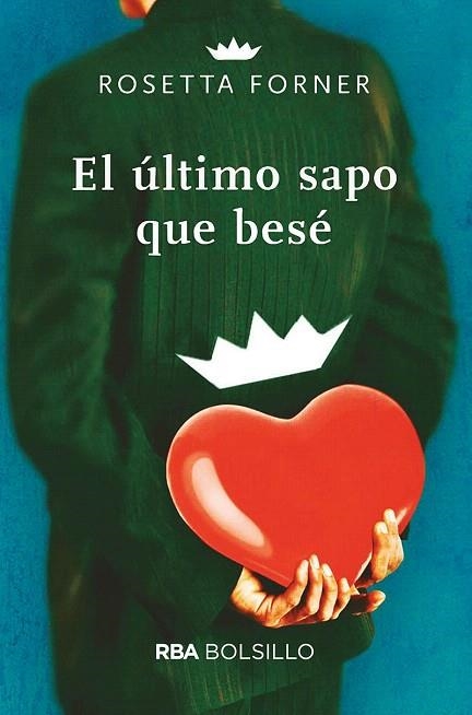 ÚLTIMO SAPO QUE BESÉ, EL | 9788491874188 | FORNER, ROSETTA | Llibreria Drac - Llibreria d'Olot | Comprar llibres en català i castellà online