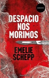 DESPACIO NOS MORIMOS | 9788417216443 | SCHEPP, EMELIE | Llibreria Drac - Llibreria d'Olot | Comprar llibres en català i castellà online