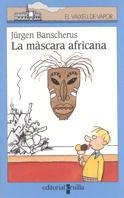 MASCARA AFRICANA | 9788466100236 | BANSCHERUS | Llibreria Drac - Llibreria d'Olot | Comprar llibres en català i castellà online