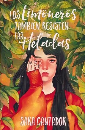 LIMONEROS TAMBIÉN RESISTEN LAS HELADAS, LOS | 9788417622626 | CANTADOR, SARA | Llibreria Drac - Llibreria d'Olot | Comprar llibres en català i castellà online