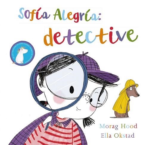 SOFÍA ALEGRÍA DETECTIVE | 9788469836798 | HOOD, MORAG | Llibreria Drac - Llibreria d'Olot | Comprar llibres en català i castellà online