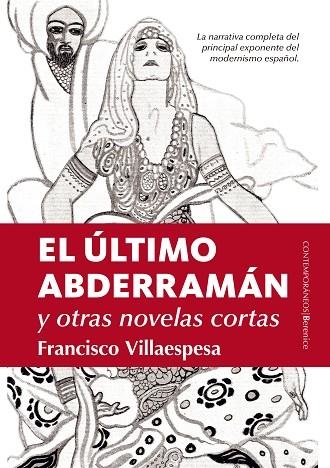 ULTIMO ABDERRAMAN Y OTRAS NOVELAS CORTAS, EL | 9788416750467 | VILLAESPESA, FRANCISCO | Llibreria Drac - Llibreria d'Olot | Comprar llibres en català i castellà online