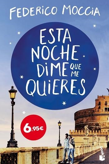 ESTA NOCHE DIME QUE ME QUIERES | 9788408209409 | MOCCIA, FEDERICO | Llibreria Drac - Llibreria d'Olot | Comprar llibres en català i castellà online