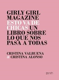 GIRLY GIRL MAGAZINE. ESTO VA DE CHICAS | 9788408208228 | VALBUENA, CRISTINA; ALONSO, CRISTINA | Llibreria Drac - Llibreria d'Olot | Comprar llibres en català i castellà online