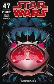 STAR WARS Nº 47 | 9788491735601 | GILLEN, KIERON; LARROCA, SALVADOR | Llibreria Drac - Llibreria d'Olot | Comprar llibres en català i castellà online