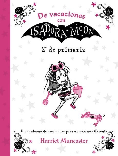 DE VACACIONES CON ISADORA MOON (2º DE PRIMARIA) | 9788420434384 | MUNCASTER, HARRIET | Llibreria Drac - Llibreria d'Olot | Comprar llibres en català i castellà online