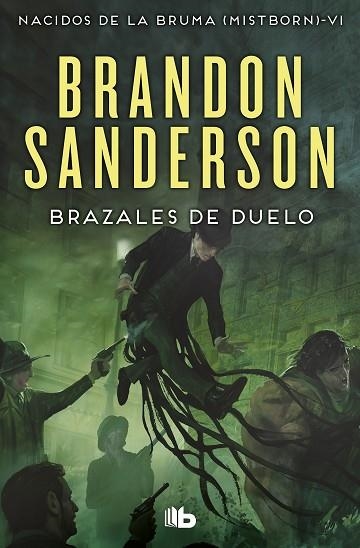 BRAZALES DE DUELO (NACIDOS DE LA BRUMA [MISTBORN] 6) | 9788490708750 | SANDERSON, BRANDON | Llibreria Drac - Llibreria d'Olot | Comprar llibres en català i castellà online