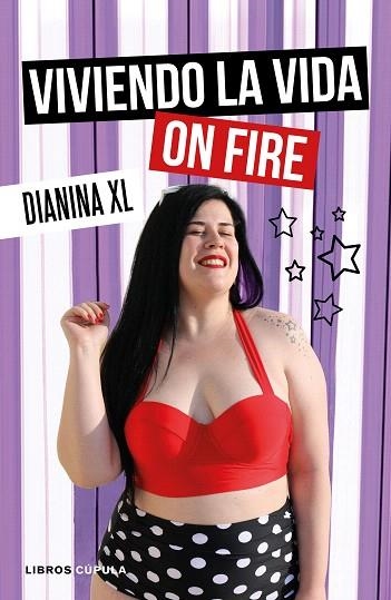 VIVIENDO LA VIDA ON FIRE | 9788448025731 | DIANINA XL | Llibreria Drac - Llibreria d'Olot | Comprar llibres en català i castellà online