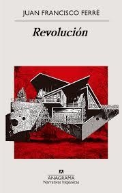 REVOLUCIÓN | 9788433998781 | FERRE, JUAN FRANCISCO | Llibreria Drac - Llibreria d'Olot | Comprar llibres en català i castellà online