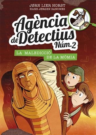 MALEDICCIÓ DE LA MÒMIA, LA (AGÈNCIA DE DETECTIUS NÚM. 2 - 12) | 9788424664619 | HORST, JORN LIER | Llibreria Drac - Llibreria d'Olot | Comprar llibres en català i castellà online