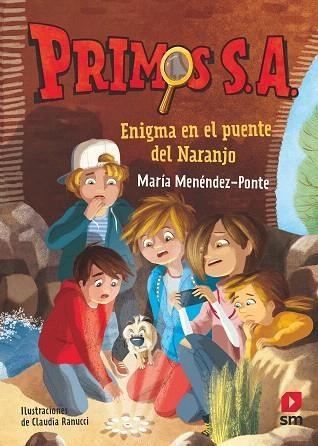 ENIGMA EN EL PUENTE DEL NARANJO (PRIMOS S.A. 2) | 9788491824541 | MENÉNDEZ-PONTE, MARÍA | Llibreria Drac - Llibreria d'Olot | Comprar llibres en català i castellà online