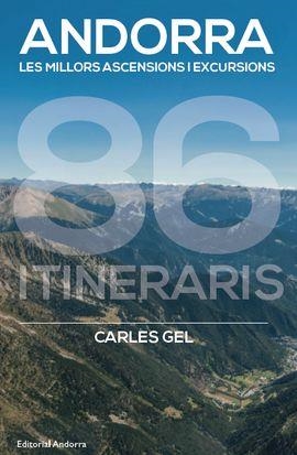 ANDORRA 86 ITINERARIS | 9789992075142 | GEL, CARLES | Llibreria Drac - Llibreria d'Olot | Comprar llibres en català i castellà online