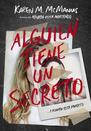 ALGUIEN TIENE UN SECRETO | 9788420434469 | MCMANUS, KAREN M. | Llibreria Drac - Llibreria d'Olot | Comprar llibres en català i castellà online