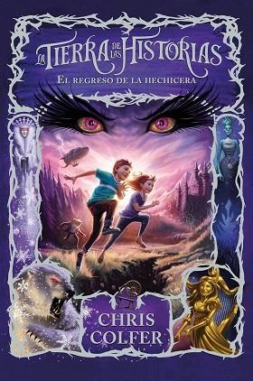 REGRESO DE LA HECHICERA, EL (LA TIERRA DE LAS HISTORIAS 2) | 9788420434339 | COLFER, CHRIS | Llibreria Drac - Llibreria d'Olot | Comprar llibres en català i castellà online