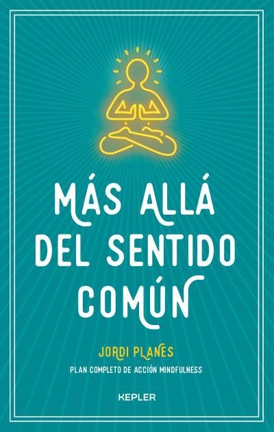 MÁS ALLÁ DEL SENTIDO COMÚN | 9788416344383 | PLANES, JORDI | Llibreria Drac - Llibreria d'Olot | Comprar llibres en català i castellà online